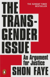 The Transgender Issue - Shon Faye (ISBN: 9780141991801)
