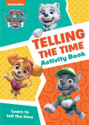 PAW Patrol Telling The Time Activity Book (ISBN: 9780008526429)