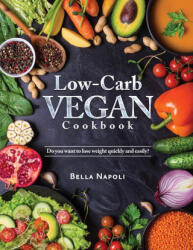 Low-Carb Vegan Cookbook (ISBN: 9788894651904)