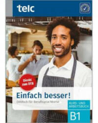 Einfach besser! - Deutsch für Berufssprachkurse B1 - Nicole Fernandes, Maja Rettig, Gonca Bilge (ISBN: 9783946447764)