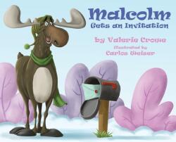 Malcolm Gets an Invitation (ISBN: 9781950075614)