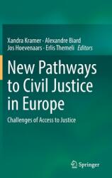New Pathways to Civil Justice in Europe: Challenges of Access to Justice (ISBN: 9783030666361)