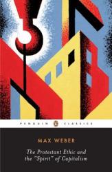 Protestant Ethic and Other Writings (2004)