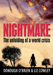 Nightmare: The unfolding of a world crisis (ISBN: 9781912031177)