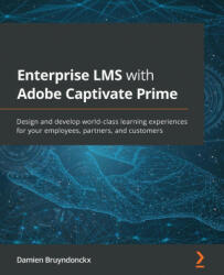 Enterprise LMS with Adobe Captivate Prime (ISBN: 9781801073837)