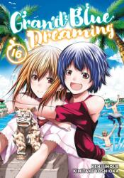 Grand Blue Dreaming 16 (ISBN: 9781646514021)