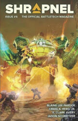 BattleTech: Shrapnel Issue #6 (ISBN: 9781638610397)