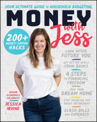 Money with Jess: Your Ultimate Guide to Household Budgeting (ISBN: 9780730398233)