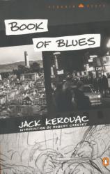 Book of Blues - Jack Kerouac, Robert Creeley (2009)