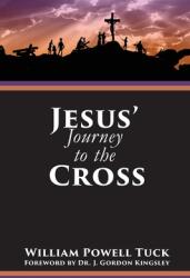 Jesus' Journey to the Cross (ISBN: 9781631997815)