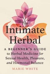 The Intimate Herbal (ISBN: 9781623176631)
