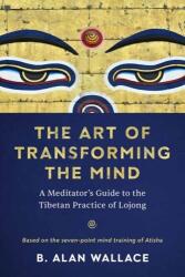 The Art of Transforming the Mind (ISBN: 9781611809893)
