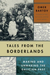 Tales from the Borderlands - Omer Bartov (ISBN: 9780300259964)