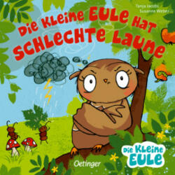 Die kleine Eule hat schlechte Laune - Tanja Jacobs (ISBN: 9783751201803)