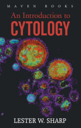 Introduction to CYTOLOGY (ISBN: 9789387867789)