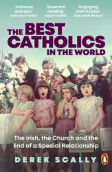 Best Catholics in the World - Derek Scally (ISBN: 9781844885275)