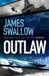 James Swallow - Outlaw - James Swallow (ISBN: 9781838774615)