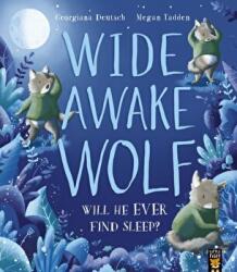 Wide Awake Wolf - Georgiana Deutsch (ISBN: 9781788818681)
