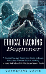 Ethical Hacking Beginner (ISBN: 9781774851562)
