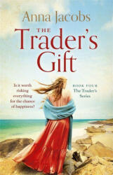 Trader's Gift - ANNA JACOBS (ISBN: 9781529388763)