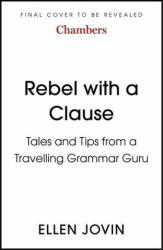 Rebel with a Clause - Ellen Jovin (ISBN: 9781529360882)