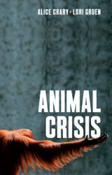 Animal Crisis: A New Critical Theory (ISBN: 9781509549689)