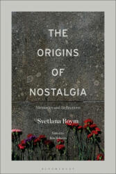 The Origins of Nostalgia: Memories and Reflections (ISBN: 9781501389931)
