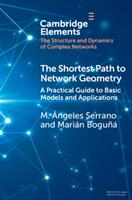 The Shortest Path to Network Geometry (ISBN: 9781108791083)