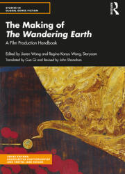 The Making of the Wandering Earth: A Film Production Handbook (ISBN: 9781032072166)