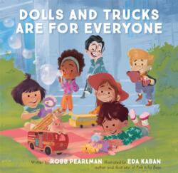 Dolls and Trucks Are for Everyone (ISBN: 9780762478118)
