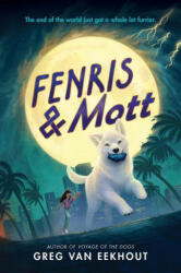 Fenris & Mott - VAN EEKHOUT GREG (ISBN: 9780062970633)