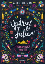 Yadriel und Julian. Cemetery Boys - Stefanie Frida Lemke (ISBN: 9783748801818)