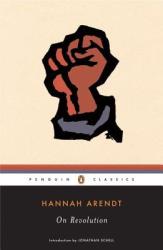 On Revolution - Hannah Arendt (2010)