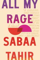 All My Rage : A Novel (ISBN: 9780593524176)