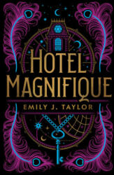 Hotel Magnifique - Emily J. Taylor (ISBN: 9780593524121)