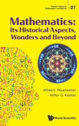 Mathematics: Its Historical Aspects Wonders and Beyond (ISBN: 9789811249334)