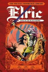 The Moorcock Library: Elric: Bane of the Black Sword (ISBN: 9781787736191)