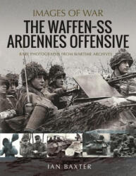 Waffen SS Ardennes Offensive - Baxter, Ian (ISBN: 9781399012898)