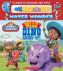 Dino Ranch: Wild Dino Round-Up! (ISBN: 9781338692259)