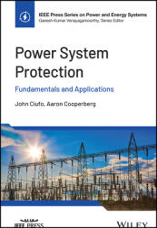 Power System Protection: Fundamentals and Applications (ISBN: 9781119847366)