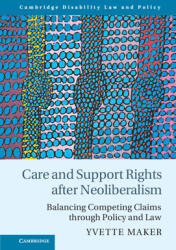 Care and Support Rights After Neoliberalism (ISBN: 9781108485203)