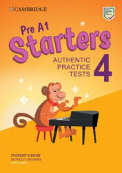 Pre A1 Starters 4 Student's Book Without Answers with Audio: Authentic Practice Tests (ISBN: 9781009036238)