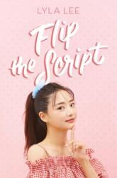 Flip the Script (ISBN: 9780062936936)