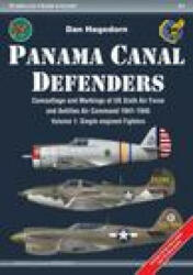 Panama Canal Defenders - Camouflage & Markings of Us Sixth Air Force & Antilles Air Command 1941-1945 (ISBN: 9788360672341)