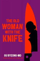 Old Woman With the Knife (ISBN: 9781838856434)