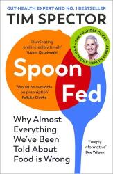 Spoon-Fed - Tim Spector (ISBN: 9781529112733)