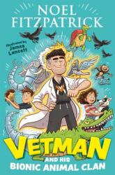 Vetman și clanul său de animale bionice (ISBN: 9781444965919)