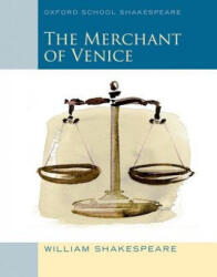 Oxford School Shakespeare: Merchant of Venice - William Shakespeare (2005)