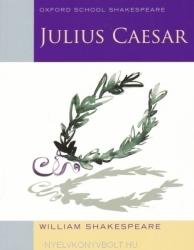 Oxford School Shakespeare: Julius Caesar - William Shakespeare (2005)