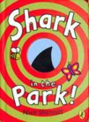 Shark In The Park - Nick Sharratt (ISBN: 9780857536112)